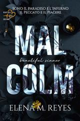 Elena M. Reyes – Beautiful sinner Vol. 1. Malcom (2022)