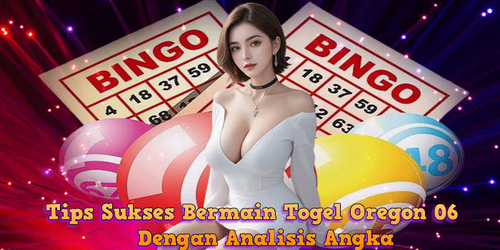 Togel Oregon 06