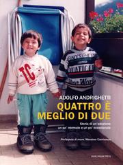 Adolfo Andrighetti – Quattro è meglio di due (2021)