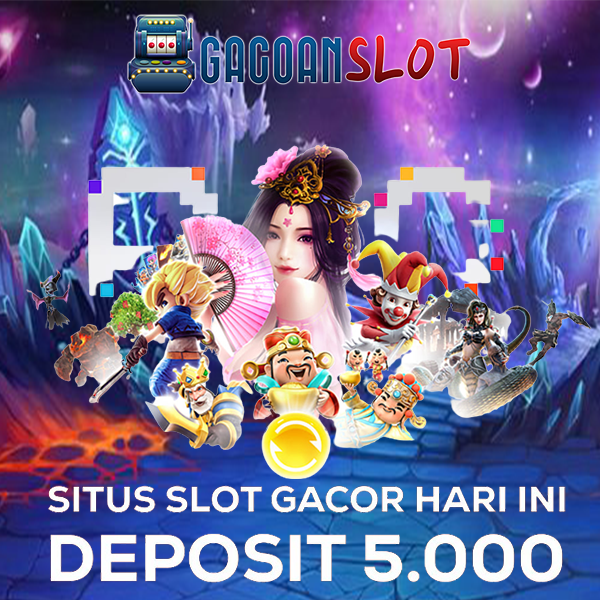 Gacoanslot ! Portal Situs Judi Gacoan Slot Anti Boncos Terbaru