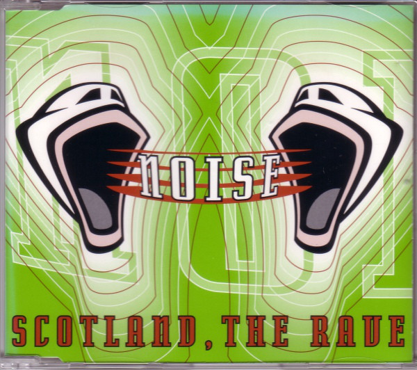 00-noise-scotland_the_rave-(7243_8_72176_2_1)-cdm-1996-idf