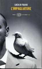 Luca di Fulvio – L’Impagliatore (2004)