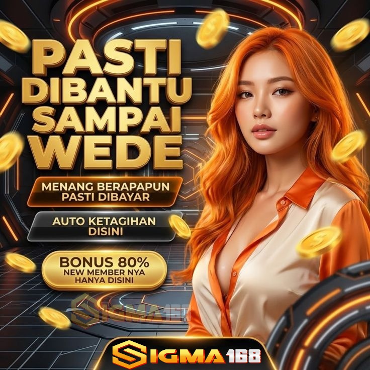 SIGMA168 : Situs Slot Online Gacor Terpercaya Status Sosial 2026 Terbaru