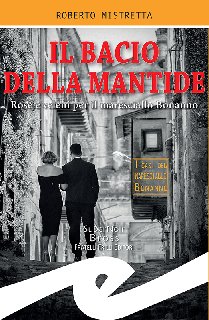 Roberto Mistretta – Il bacio della mantide (2019) Roberto Mistretta – Il bacio della mantide (2019)