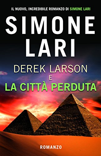 Simone Lari – Derek Larson e La Città Perduta (2017)