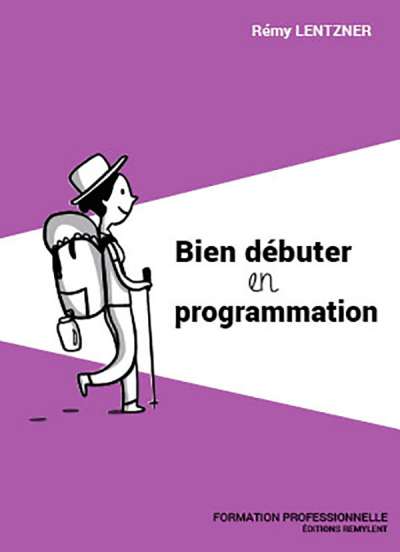 Bien-debuter-en-programmation-Remy-Lentzner.jpg