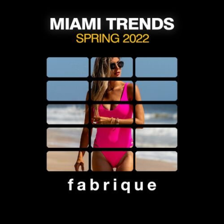 VA - Miami Trends Spring 2022 (2022)