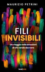 Maurizio Petrini – Fili Invisibili (2026)