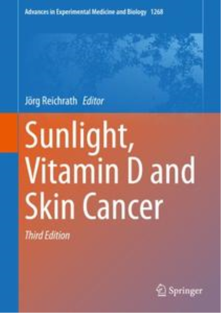 Sunlight, Vitamin D and Skin Cancer - 3rd Edition