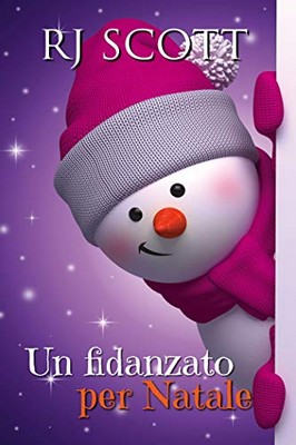 RJ Scott - Un fidanzato per Natale (2018)