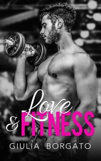Giulia Borgato - V brothers Vol. 1. Love & fitness (2023)