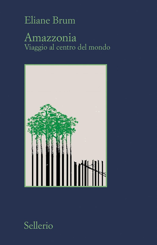 Eliane Brum - Amazzonia. Viaggio al centro del mondo (2023)