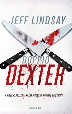 Jeff Lindsay - Doppio Dexter (2012)