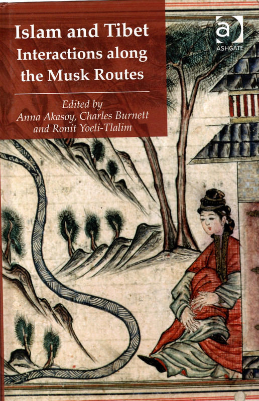 Islam and Tibet Interactions along the Musk Routes