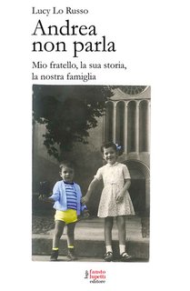 Lucy Lo Russo - Andrea non parla (2024)