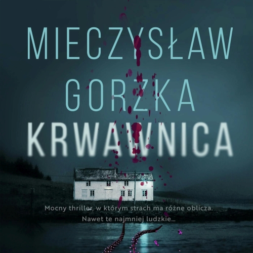Gorzka Mieczysław - Krwawnica