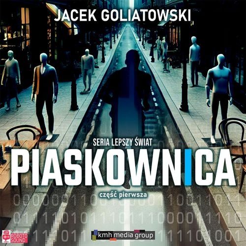 Goliatowski Jacek - Cykl: Lepszy świat (tom 1-2)