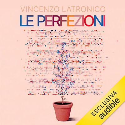 Vincenzo Latronico - Le perfezioni (2024) (mp3 - 128 kbps)