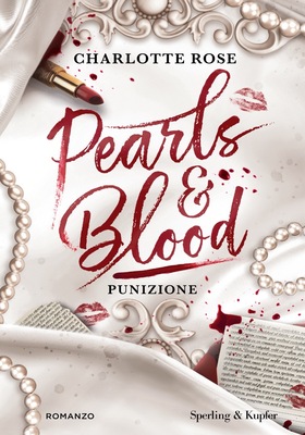 Charlotte Rose - Pearls & Blood Vol. 1. Punizione (2026)