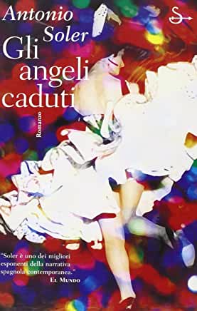 Antonio Soler - Gli angeli caduti (2000)