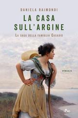 Daniela Raimondi – La Casa sull’Argine (2020)