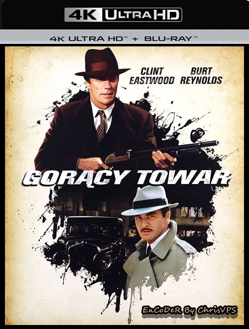 Gorący towar / City Heat (1984) MULTI.HDR.2160p.BluRay.DTS.HD.MA.AC3-ChrisVPS / LEKTOR i NAPISY