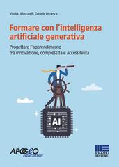 Vivaldo Moscatelli, Daniele Verdesca – Formare con l’intelligenza artificiale generativa (2026)