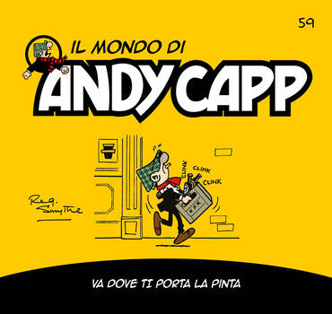 Il mondo di Andy Capp 59 - Va dove ti porta la pinta (2023)