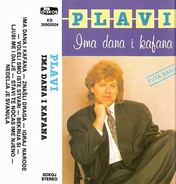 Esad Plavi - 1993 - Ima dana i kafana - prednja