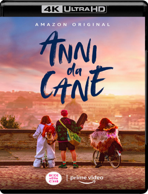 Anni da cane (2021) WEBDL 2160p HDR H265 E-AC3+AC3 ITA