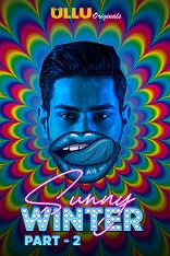 18+ Sunny Winter Part: 2 Hindi S01 Complete Ullu Web Series Watch Online 18+ Sunny Winter Part: 2 Hindi S01 Complete Ullu Web Series Watch Online