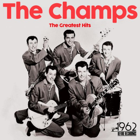 The Champs - The Greatest Hits (2020)