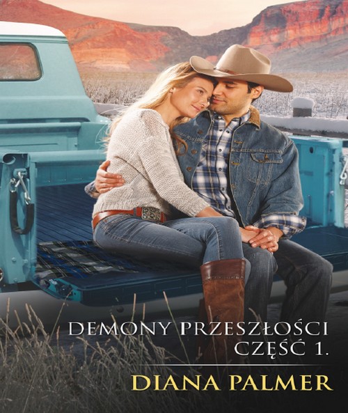 Demony Przeszłości: Część 1  - Diana Palmer