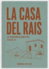 Andrea De Felis – Le stagioni di San Vito Vol. 10. La casa del Rais (2026)