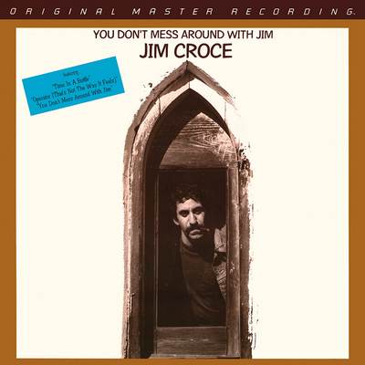 Jim Croce - You Don't Mess Around With Jim (1972) {1982, MFSL Remastered, CD-Format + Hi-Res Vinyl Rip}