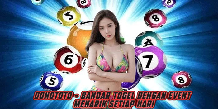DONOTOTO - Bandar Togel Dengan Event Menarik Setiap Hari
