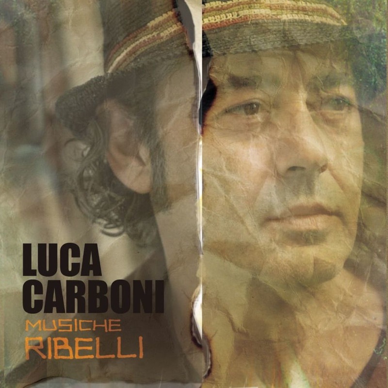 Luca Carboni - Musiche Ribelli [Album] (2009) .FLAC