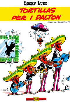 Collana I Classici 14 - Lucky Luke. Tortillas per i Dalton (1988)