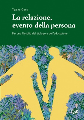 Tiziano Conti - La relazione, evento della persona (2026)