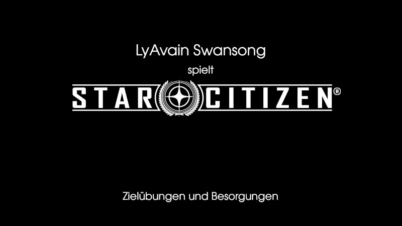 [Bild: Ly-Spielt-Starcitizen-Zielubungen-und-Be...-KLEIN.jpg]