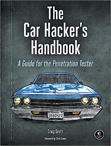 The Car Hacker's Handbook: A Guide for the Penetration Tester (AZW3)