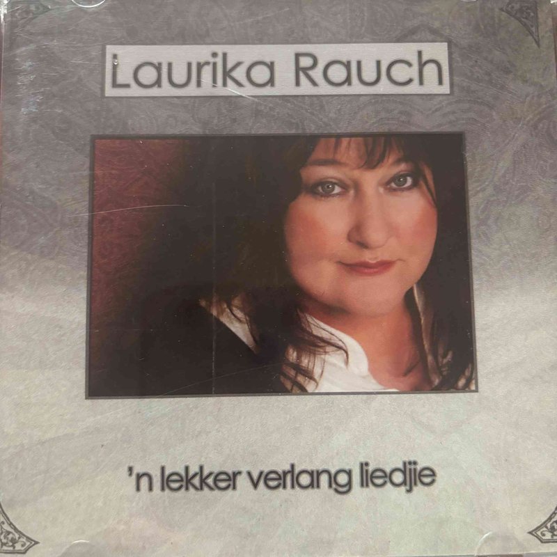Laurika Rauch : 'n Lekker Verlang Liedjie : CD Cond. = VG