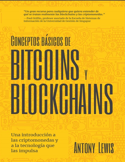 Conceptos básicos de Bitcoins y Blockchains - Antony Lewis (PDF + Epub) [VS]