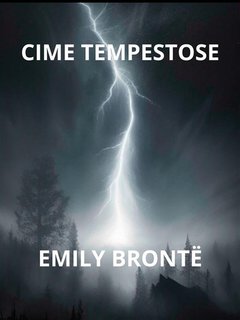 Emily Brontë - Cime tempestose (2024)