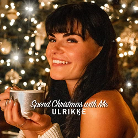 Ulrikke - Spend Christmas with Me (2020)