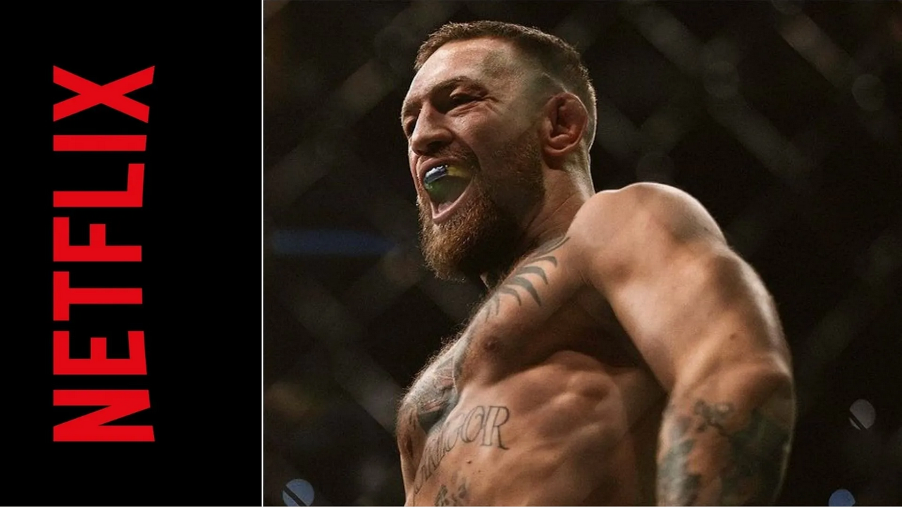 ¿Cómo se llama el nuevo documental de Conor McGregor en Netflix?