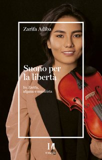Zarifa Adiba - Suono per la libertà (2022)