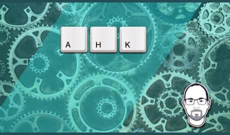 AutoHotKey Mastery (2021-01)