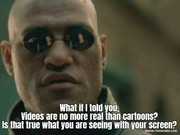 Don't believe your lying eyes