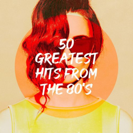 VA - 50 Greatest Hits from the 80's (2020)